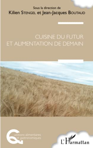 Cuisine du futur et alimentation de demain