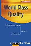 World class quality. Les 7 outils Shainin de la qualité.