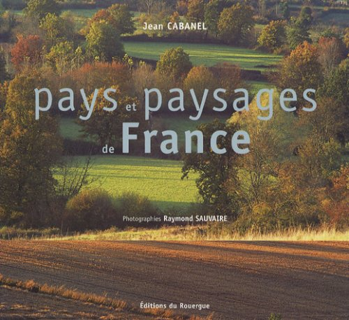 Pays et paysages de France.