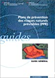 Plans de prévention des risques naturels prévisibles (PPR)