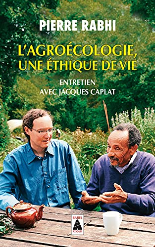 L'agroécologie, une éthique de vie