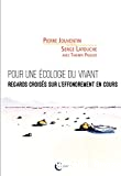 Pour une écologie du vivant