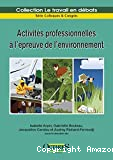 Activités professionnelles à l'épreuve de l'environnement