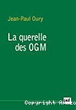 La querelle des OGM