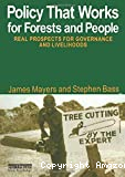 Policy that works for forests and people : real prospects for governance and livelihoods.