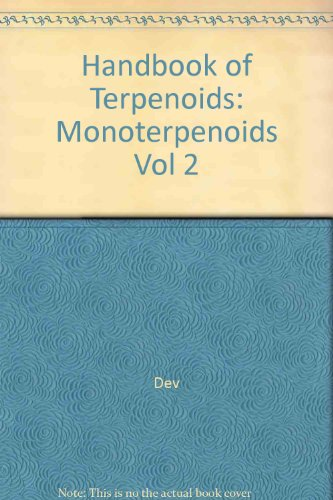 Handbook of terpenoids. Monoterpenoids. (2 Vol.) Vol. 2.