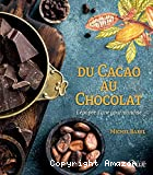 Du cacao au chocolat