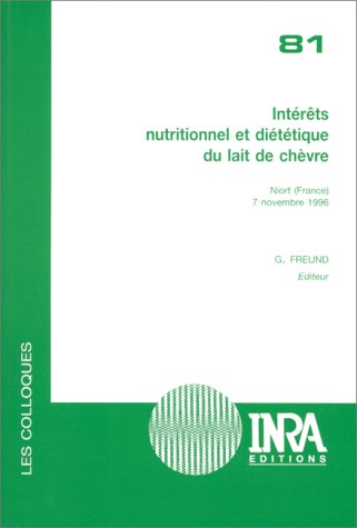 Intérêts nutritionnel et diététique du lait de chèvre