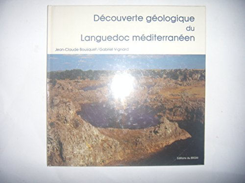Découverte géologique du Languedoc-Roussillon