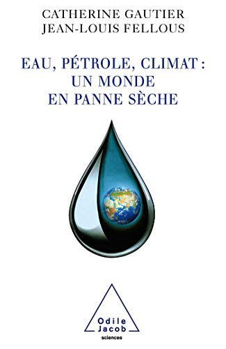 Eau, pétrole, climat