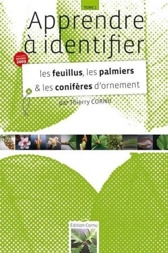 Les feuillus, les palmiers & les conifères d'ornement