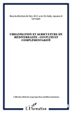 Urbanisation et agriculture en Méditerranée : conflits et complémentarités