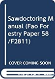 Sawdoctoring manual