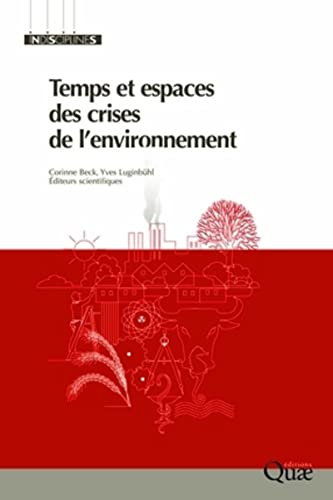Temps et espaces des crises de l'environnement