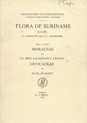 Flora of Suriname Vol. 5, Part 1 : Moraceae, Urticaceae auteurgn Lanjouw J.; Stoffers A.L. titregn Flora of Suriname