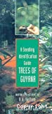 Trees of Guyana : a seedling identification guide