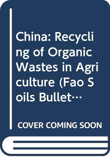 China : recycling of organic wastes in agriculture