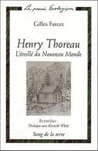 Henry Thoreau : l'éveillé du Nouveau Monde