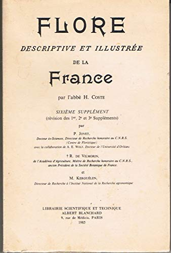 Flore descriptive et illustrée de la France. (Supplément n°6).