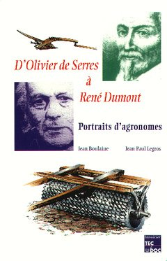 D'Olivier de Serres à René Dumont