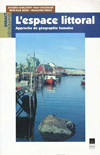 L'espace littoral : approche de géographie humaine