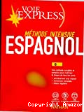 Espagnol - Méthode intensive : 1 livre + 4 cassettes