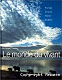 Le monde du vivant