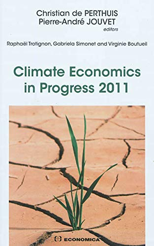 Climate economics in progress 2011