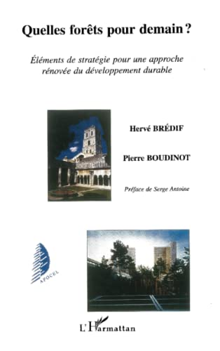 Quelles forêts pour demain ?