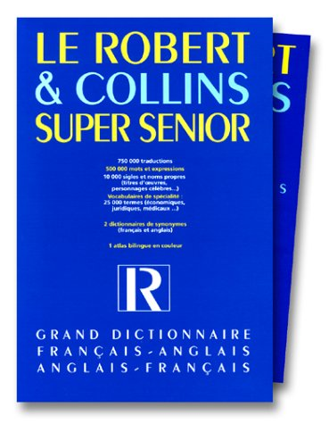 Le Robert et Collins super senior : grand dictionnaire français-anglais/anglais-français.