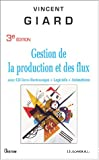 Gestion de la production et des flux avec CD livre électronique + logiciels + animations.