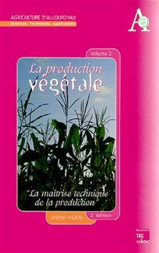 La production végétale