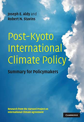 Post-Kyoto international climate policy : summary for policymakers