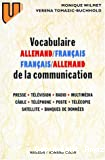 Vocabulaire de la communication, allemand-français, français-allemand