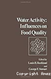 Water activity : influences on food quality. A treatise on the influence of bound and free water on the quality and stability of foods and other natural products.