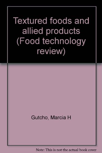 Textured foods and allied products.