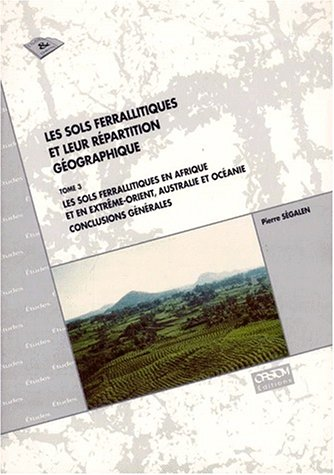 Sols ferrallitiques et leur répartition géographique.3, Les sols ferrallitiques en Afrique et en Extrême-Orient, Australie et Océanie