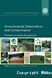 Environmental deterioration and contamination