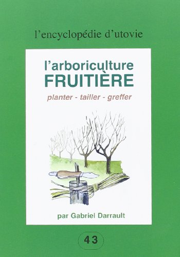 L'arboriculture fruitière