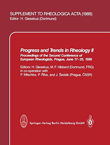 Progress and trends in rheology II - 2nd conference of European rheologists (17/06/1986 - 20/06/1986, Prague, Tchécoslovaquie).