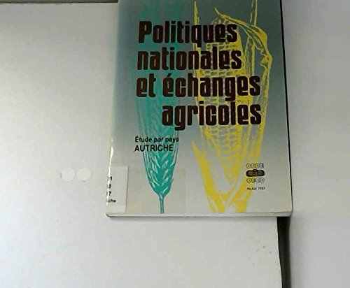Politiques nationales et échanges agricoles Autriche