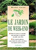 Le jardin de week-end