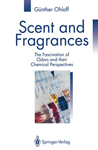 Scent and fragrances. The fascination of odors and their chemical perspectives.