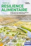 Vers la résilience alimentaire