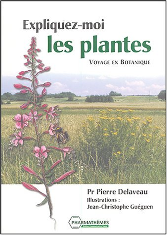 Expliquez-moi les plantes
