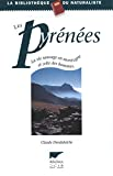 Les Pyrénées, la vie sauvage en montagne et celle des hommes.