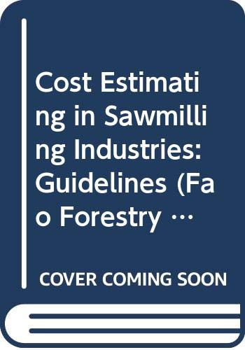 Cost estimating in sawmilling indutries