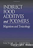 Indirect food additives and polymers. Migration and toxicology.