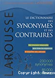 Le dictionnaire des synonymes et des contraires
