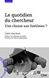 Le quotidien du chercheur